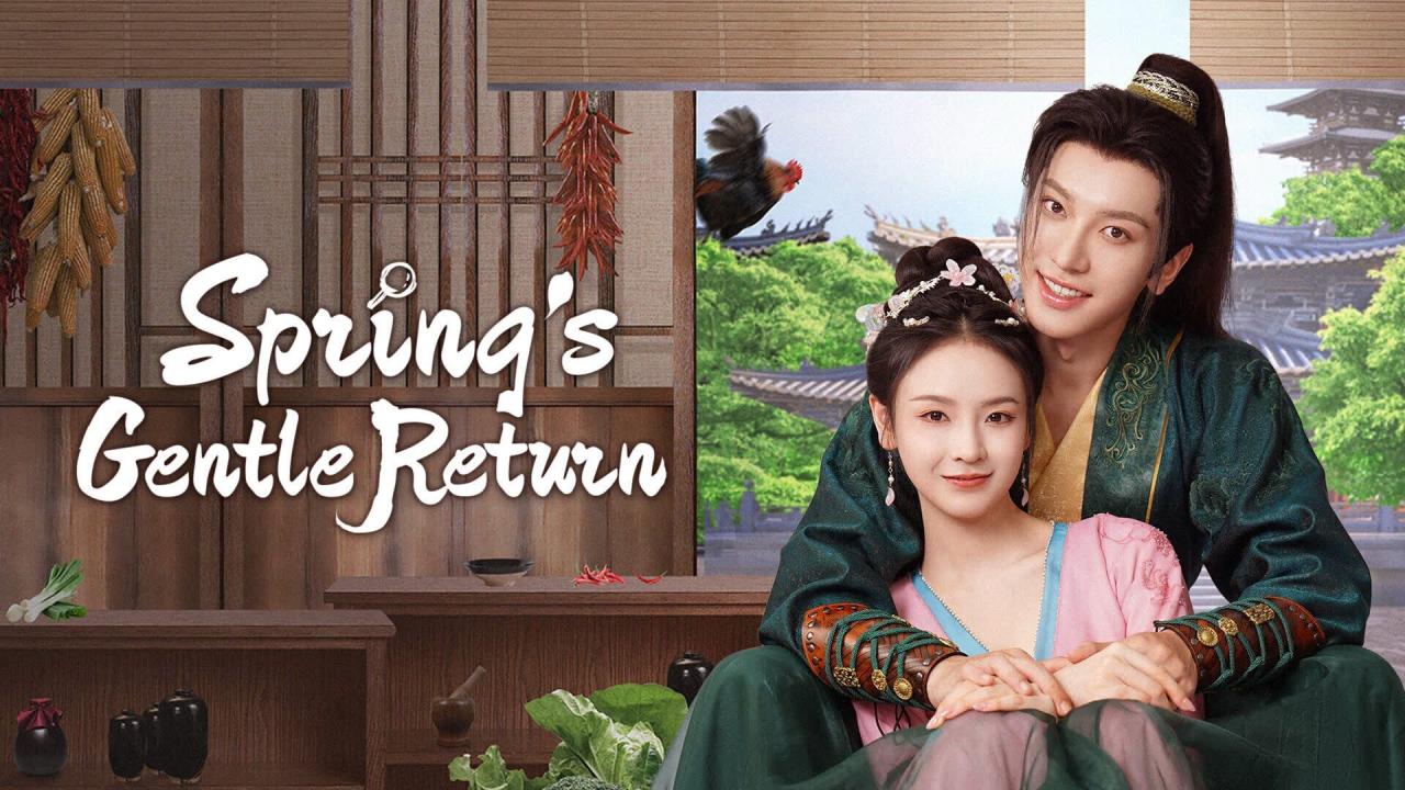 مسلسل Spring's Gentle Return الحلقة 22 الثانية والعشرون مترجمة