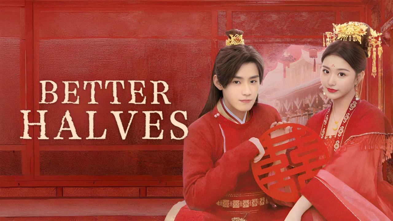 مشاهدة مسلسل Better Halves الحلقة 21 الحادية والعشرون مترجمة بجودة عالية