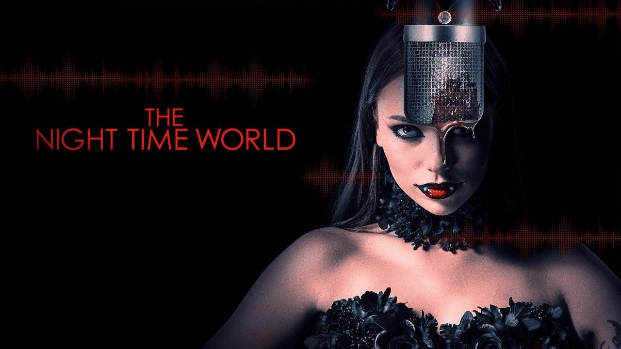 مشاهدة فيلم The Night Time World 2025 مترجم كامل HD بجودة عالية